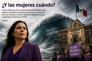 Y las mujeres cuándo