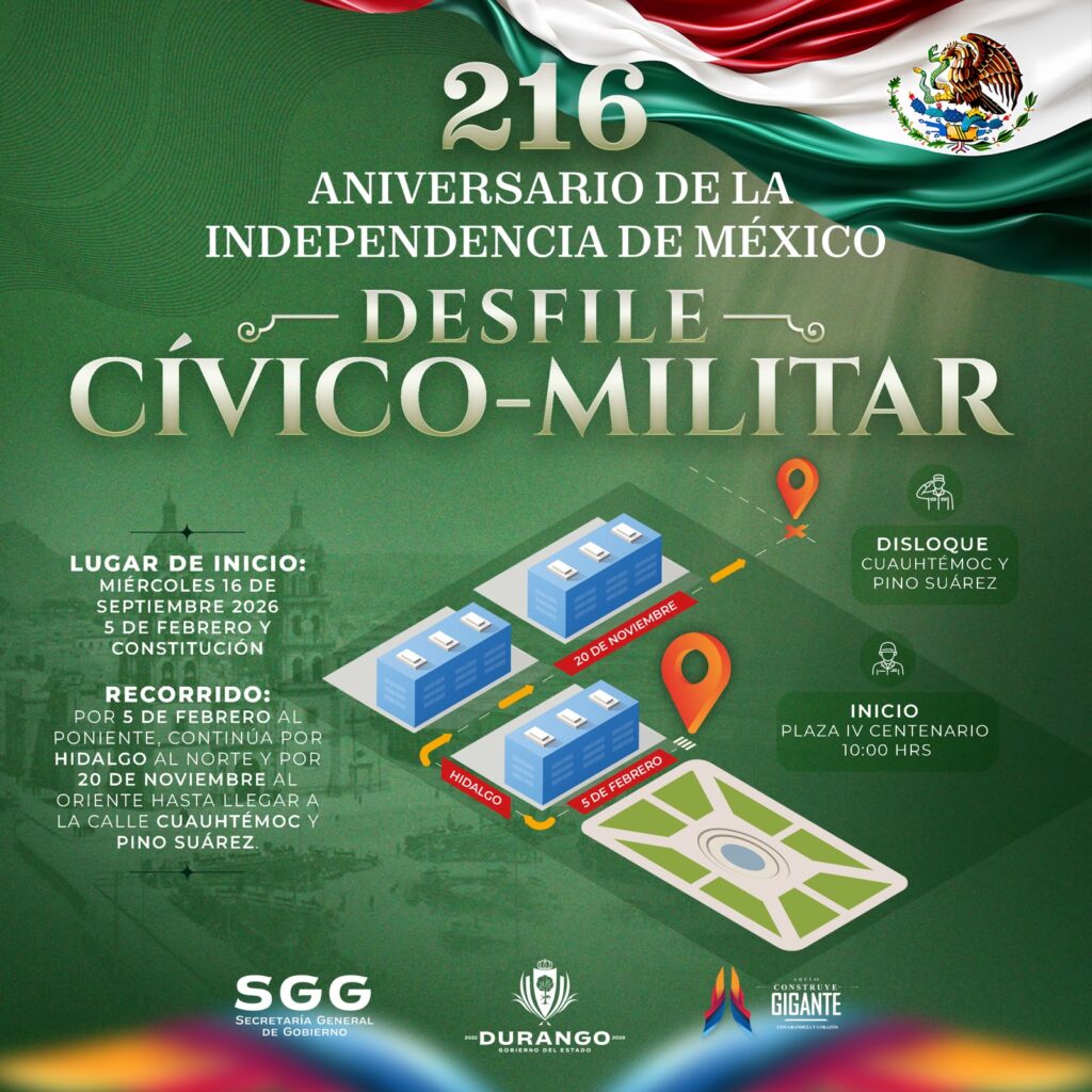 Durango conmemorará el 216 aniversario de la Independencia con desfile cívico-militar (2)